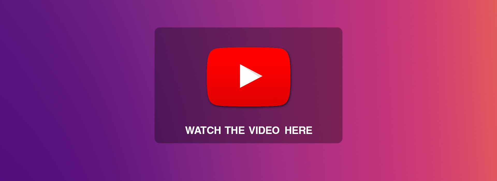 Watch Demo Video Watch Demo Video