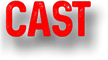 Cast
